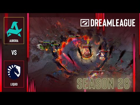 AURORA vs LIQUID - HIGHLIGHTS - DreamLeague S28
