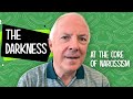 The Darkness At The Core Of Narcissism