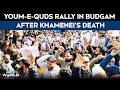 Khamenei News Thousands Rally In Budgam On Youm E Quds Over Khamenei S Death