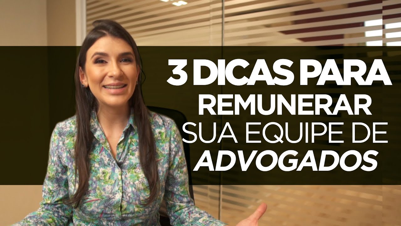 3 dicas para remunerar equipe de advogados