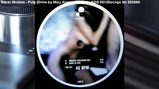 Oliver Moldan - Pulp (Drive By Mix) (1999)