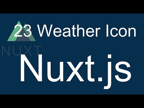 23 Nuxt JS beginner tutorial Show city with weather icon