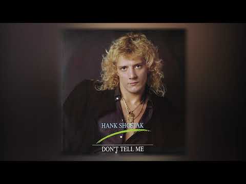 Hank Shostak - Don't Tell Me (Fan Radio Edit)