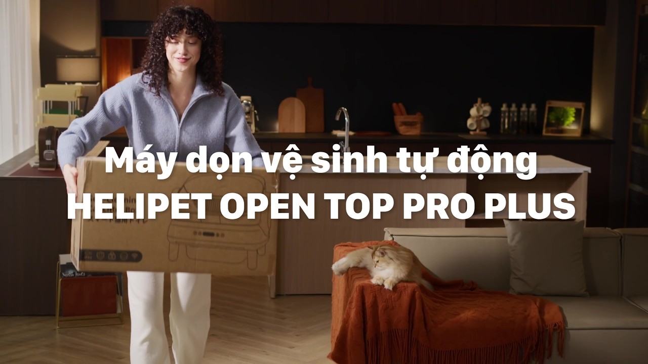 Máy dọn vệ sinh mèo HeLiPet Open Top Pro Plus