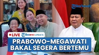 LIVE: Pertemuan Megawati dan Prabowo Subianto Disebut akan Dilakukan seusai Lebaran