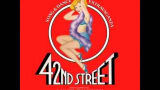 42nd Street (1980 Original Broadway Cast) - 12. Shuffle off to Buffalo
