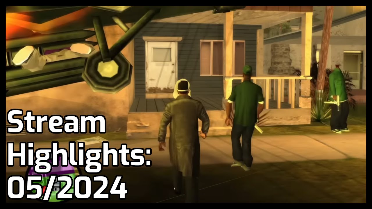 Stream Highlights: 05/2024