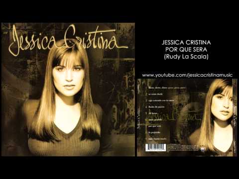 Jessica Cristina - Por Qué Será (Audio)