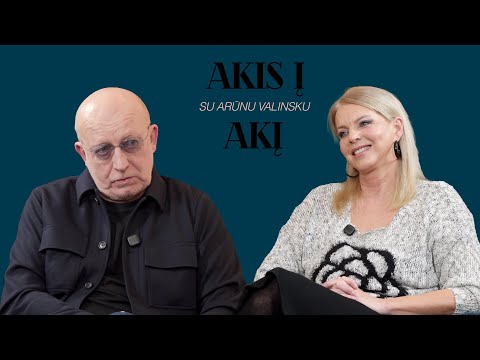 AKIS Į AKĮ su Arūnu Valinsku. Svečiuose – Inga Valinskienė