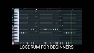 Log Drum for Beginners | How to Make Log Drum Step by Step (FL Studio)