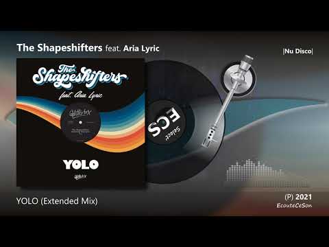 The Shapeshifters - YOLO feat. Aria Lyric (Extended Mix) |[ Nu Disco ]| 2021