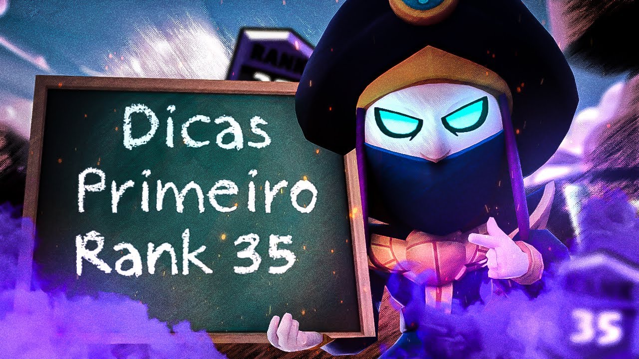 5 DICAS pra VOCE pegar seu PRIMEIRO RANK 35