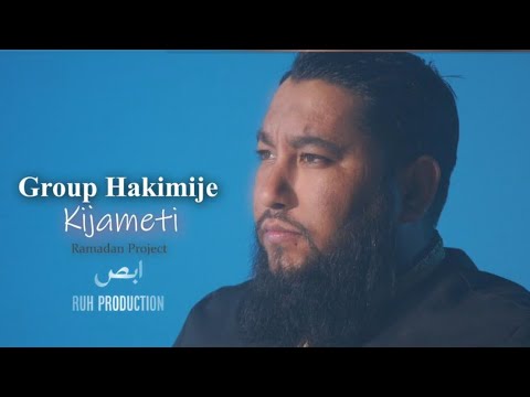 Group Hakimije - Kijameti