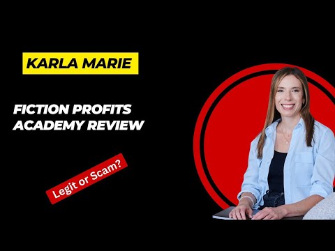 Fiction Profits Academy Review - Karla Marie Scam?