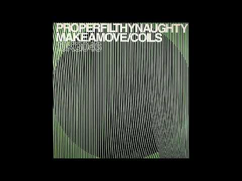Proper Filthy Naughty ‎– Coils
