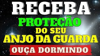 Poderosa oração para pedir proteção do anjo da guarda durante a noite | Oração para ouvir dormindo