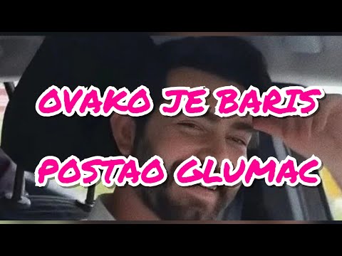 KROZ STA JE BARIS BAKTAS PROSAO DA BI POSTAO GLUMAC?
