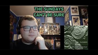 The Sundays - Can&#39;t Be Sure | Reaction!