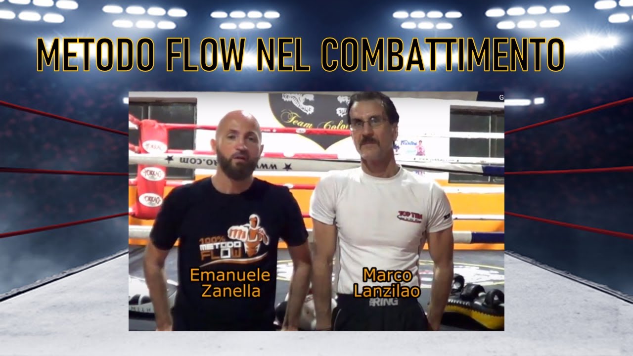Testimonianza Marco Lanzilao sul Metodo Flow nel combattimento