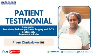 भारत में एसओएस सेप्टोप्लास्टी के साथ कार्यात्मक एंडोस्कोपिक साइनस सर्जरी | ज़िम्बाब्वे से मरीज़