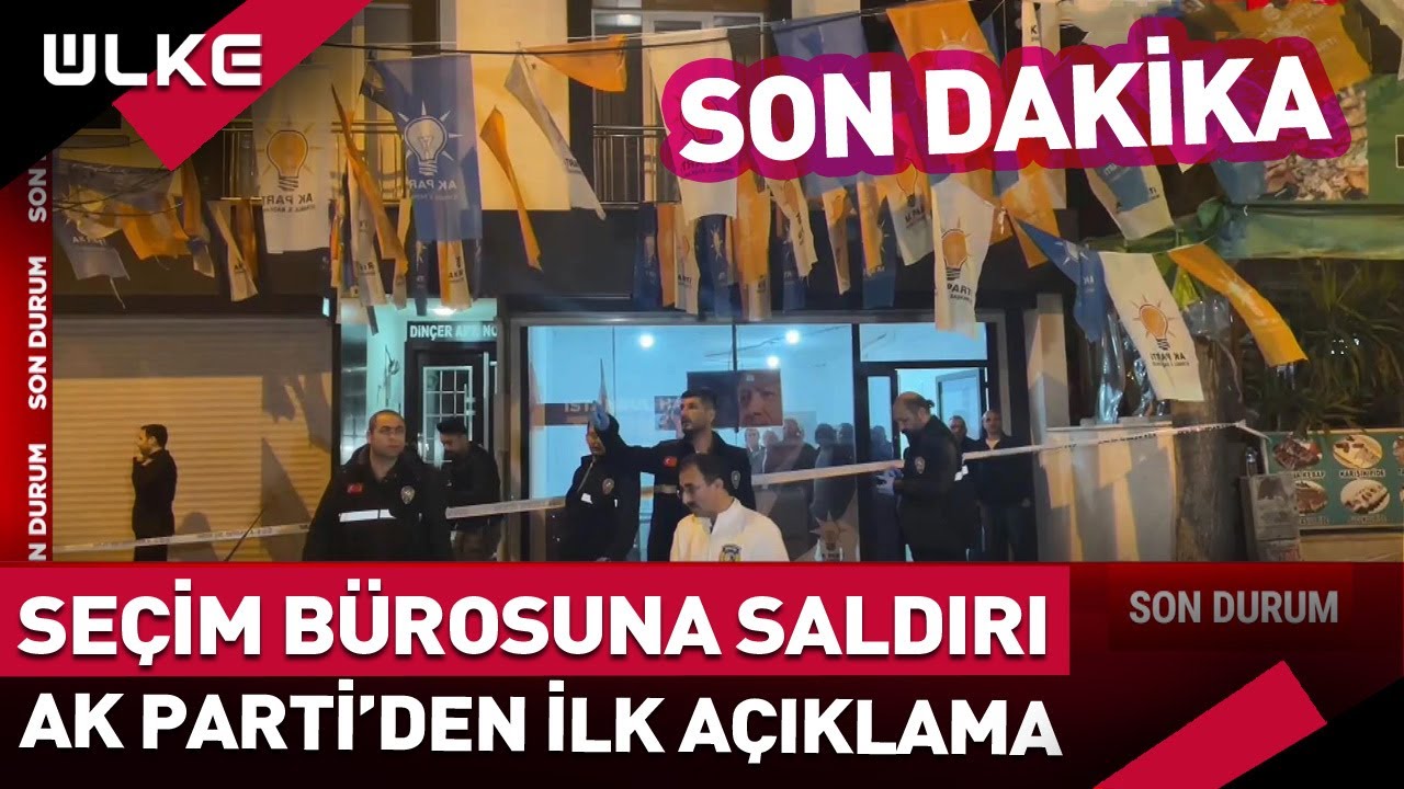#SONDAKİKA İstanbul'da AK Parti Binasına Saldırı
