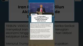 Donald Trump Klaim Iran Rugi Rp 8,5 Triliun per Hari Akibat AS Blokade Selat Hormuz