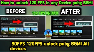 How to unlock 120 FPS in any mobile in pubg l 120 Fps not showing in pubg l How to get Ultra Extreme
