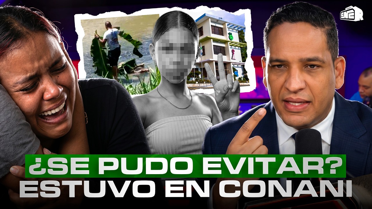 ¿SE PUDO EVITAR? REVELAN ESTUVO EN CONANI MENOR ULTIMADA EN NAVARRETE