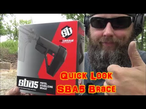 SB Tactical SBA5 Pistol Brace Quick Look!