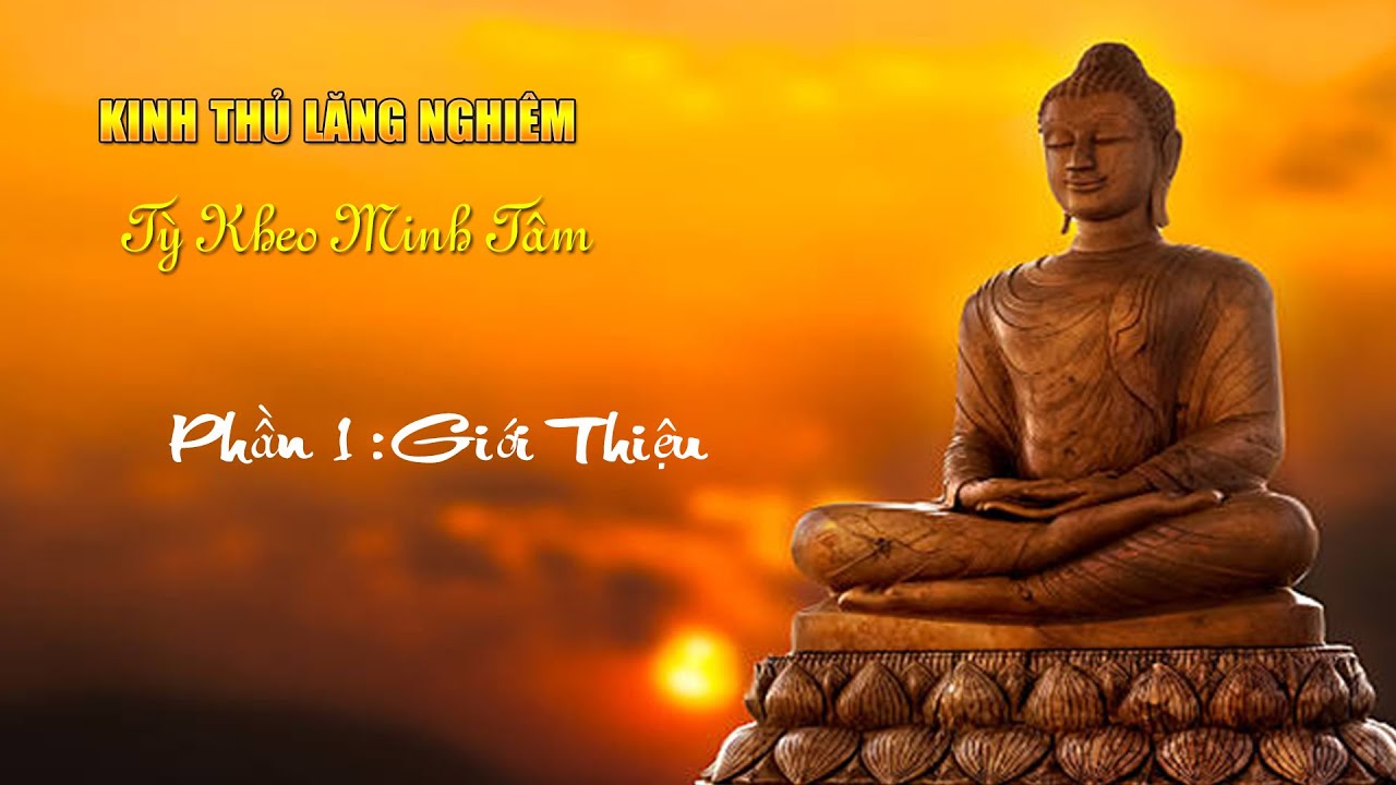 Kinh Thủ Lăng Nghiêm - Phần Mở Đầu