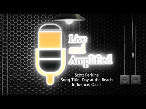 Scott Perkins - Day at the beach (Oasis) #48HourSongChallenge