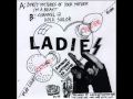 THE LADIES - HOLE SAILOR - BLACK LUNG/ NO ...