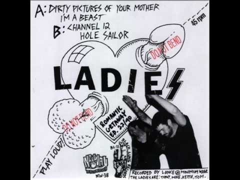 THE LADIES - HOLE SAILOR - BLACK LUNG/ NO WAY RECORDS