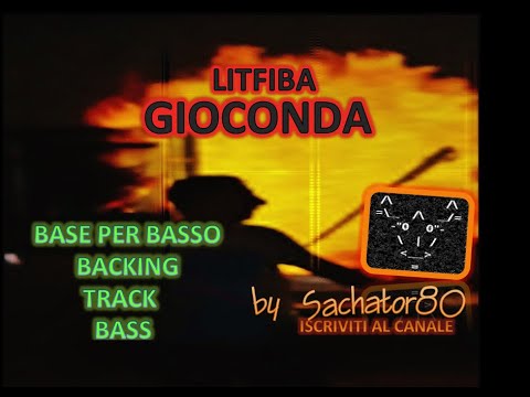 Base x Basso - GIOCONDA - Litfiba - BACKING TRACK BASS - by Sachator80