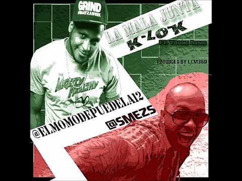 LA MALA JUNTA - K LO K