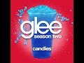 Glee - Candles [LYRICS] 