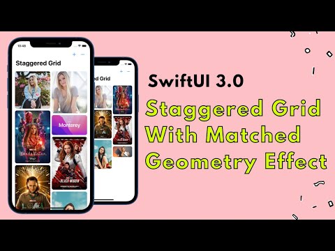 SwiftUI 3.0: Staggered Grid With Matched Geometry Effect - Xcode 13 - WWDC 2021