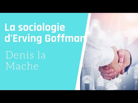 The Sociology of Erving Goffman