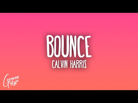 Calvin Harris - Bounce ft. Kelis