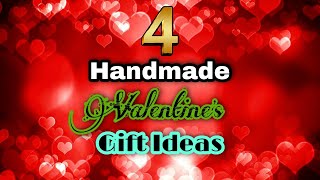 4 Handmade Valentine's Day Gift Ideas | Valentines Day Gifts for Him | Valentine Day Gift Ideas