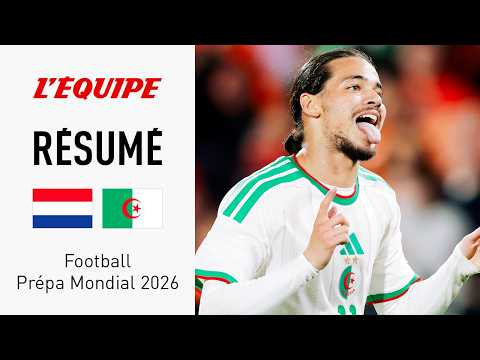 Prépa Mondial : Un Luca Zidane ÉNORME et un BIJOU de Hadj Moussa, l’Algérie s’impose aux Pays-Bas !