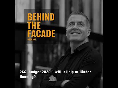266. Budget 2026 - will it Help or Hinder Housing?