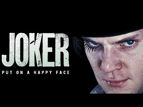 A Clockwork Orange trailer - (Joker 2019 style)