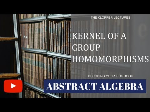 Kernel of a group homomorphism