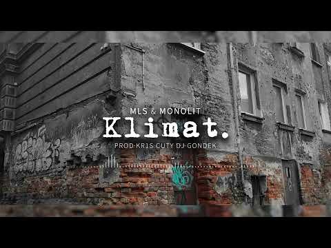 MLS - KLIMAT ft. MONOLIT (prod.KR1S) //CUTY DJ GONDEK