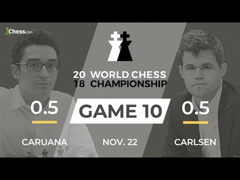Carlsen vs Caruana (Game 10 Broadcast): World Chess Championship