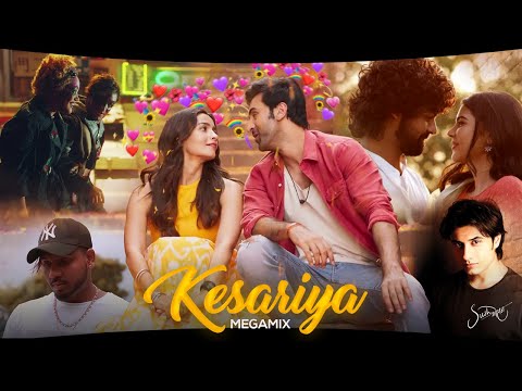 Kesariya Megamix 💛- Sush & Yohan 2K22 Love Mashup