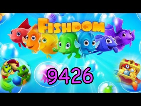 Fishdom 2022, No Boosters 9426 level - уровень 9426, прохождение без бустеров.