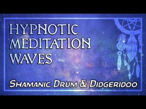 Shamanic Drum & Didgeridoo • Hypnotic Meditation Waves