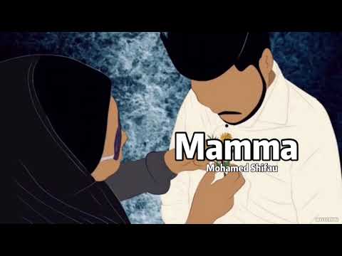 Mamma | Mohamed Shifau |- REFLECTION